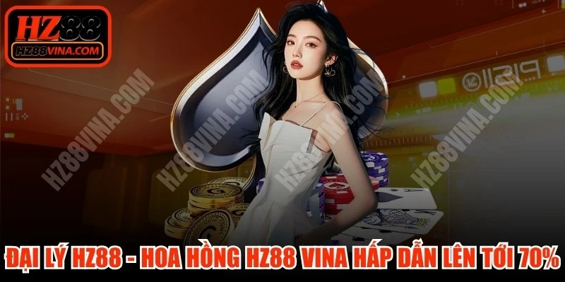 dai-ly-hz88-hoa-hong-hz88-vina-hap-dan-len-toi-70
