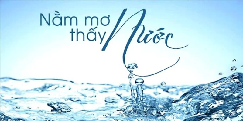 mo-thay-nuoc-danh-so-gi-soi-cau-chuan-xac-nhat