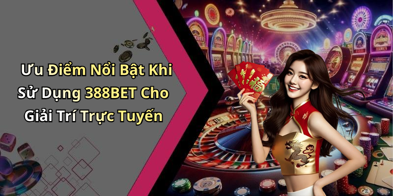 dang-nhap-388bet-kham-pha-the-gioi-giai-tri-dinh-cao