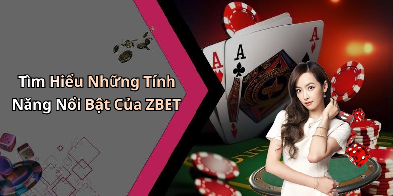 dang-nhap-zbet-kham-pha-the-gioi-giai-tri-dinh-cao-ngay-hom-nay