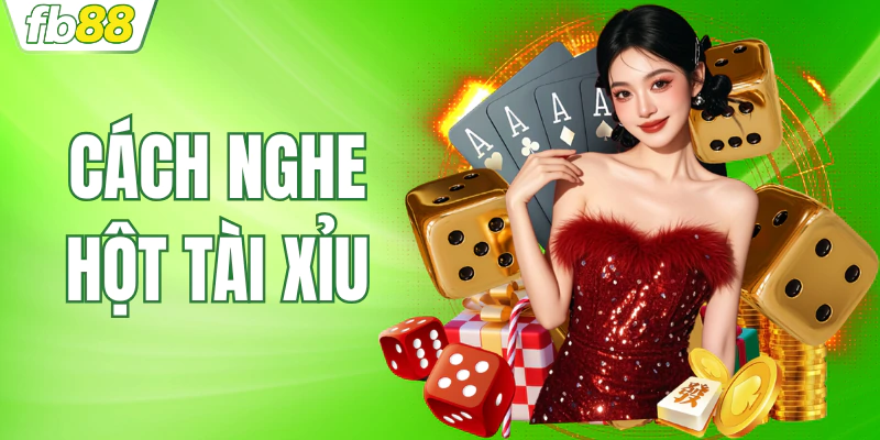 cach-nghe-hot-tai-xiu-lam-sao-de-nhan-biet-tieng-xi-ngau