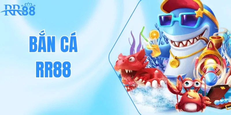 ban-ca-rr88-khong-gian-san-ca-truc-tuyen-voi-nhip-choi-soi-dong-va-truc-quan-17010