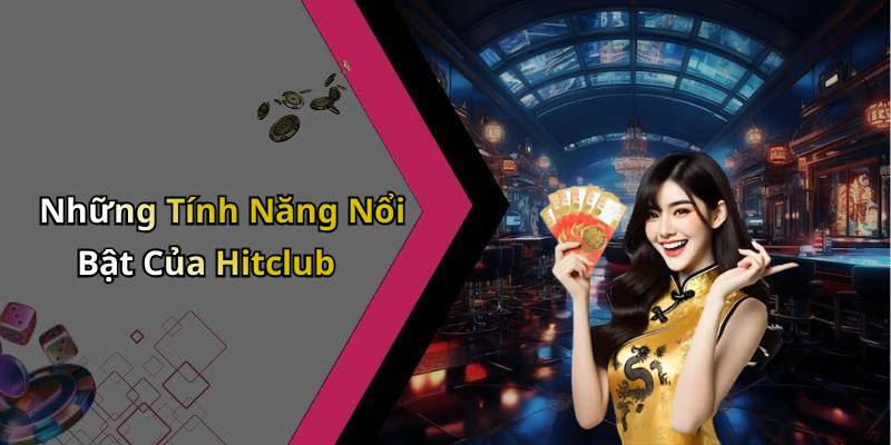 hitclub-kham-pha-the-gioi-giai-tri-truc-tuyen-dinh-cao-17980