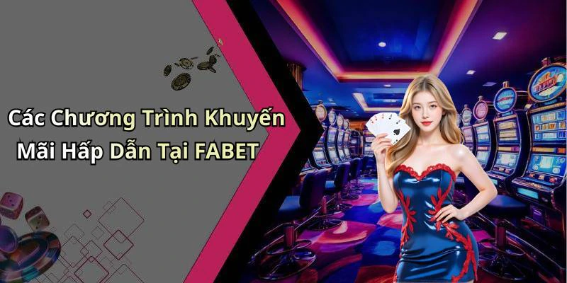 fabet-kham-pha-the-gioi-giai-tri-truc-tuyen-hap-dan-nhat-18256