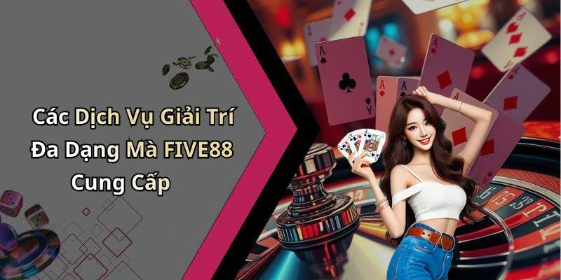five88-kham-pha-the-gioi-giai-tri-truc-tuyen-dinh-cao-18347