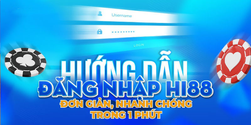 dang-nhap-hi88-huong-dn-truy-cap-va-luu-y-can-nho-384