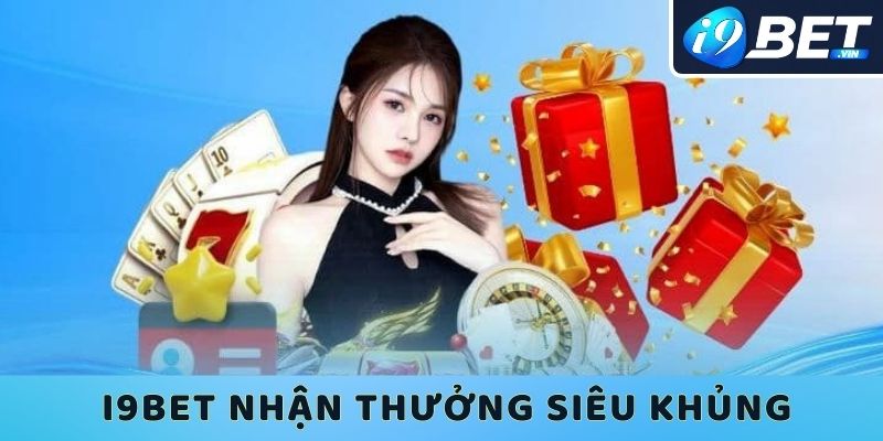 i9bet-nhan-thuong-hang-ngan-qua-tang-uu-dai-hap-dn-2408