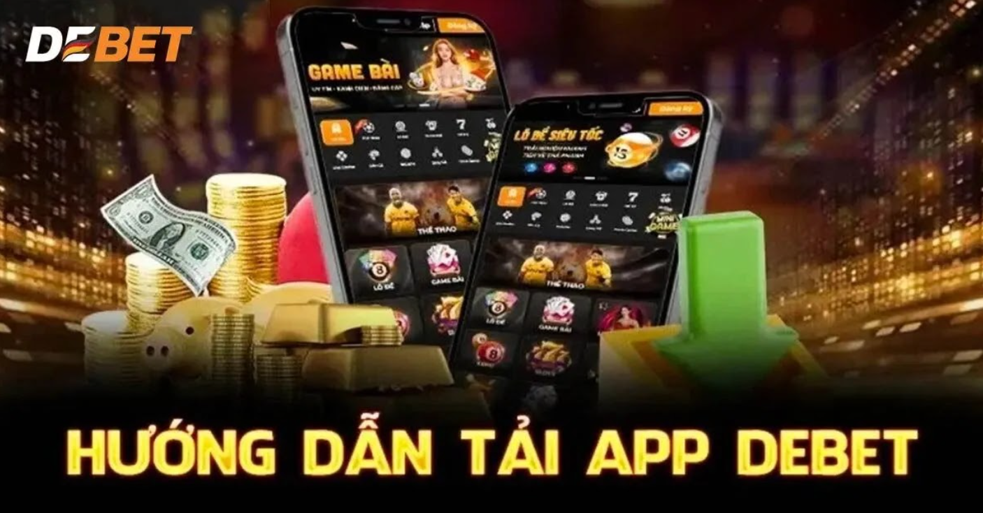 tai-app-debet-bat-mi-cach-tai-app-nhanh-chong-va-tien-loi-2613