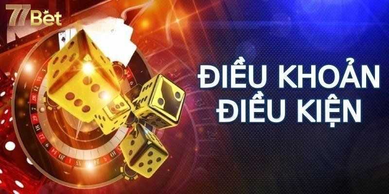 dieu-khoan-va-dieu-kien-77bet-quy-dinh-su-dung-dich-vu-3396