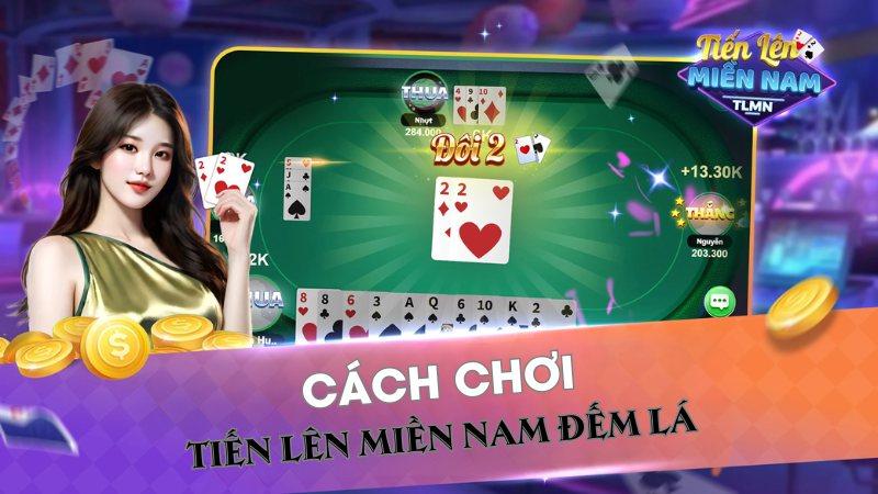 chi-tiet-cach-choi-tien-len-mien-nam-dem-la-cho-nguoi-moi-4869