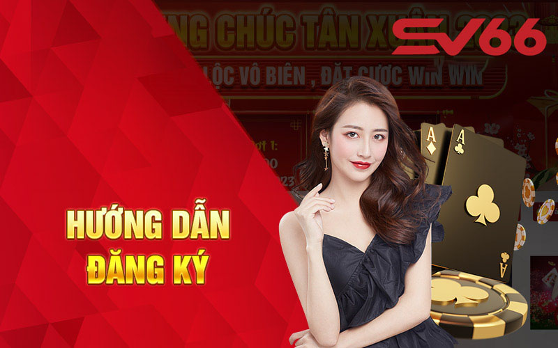 dang-ky-sv66--buoc-dau-tien-mo-canh-cua-chien-thang-5079