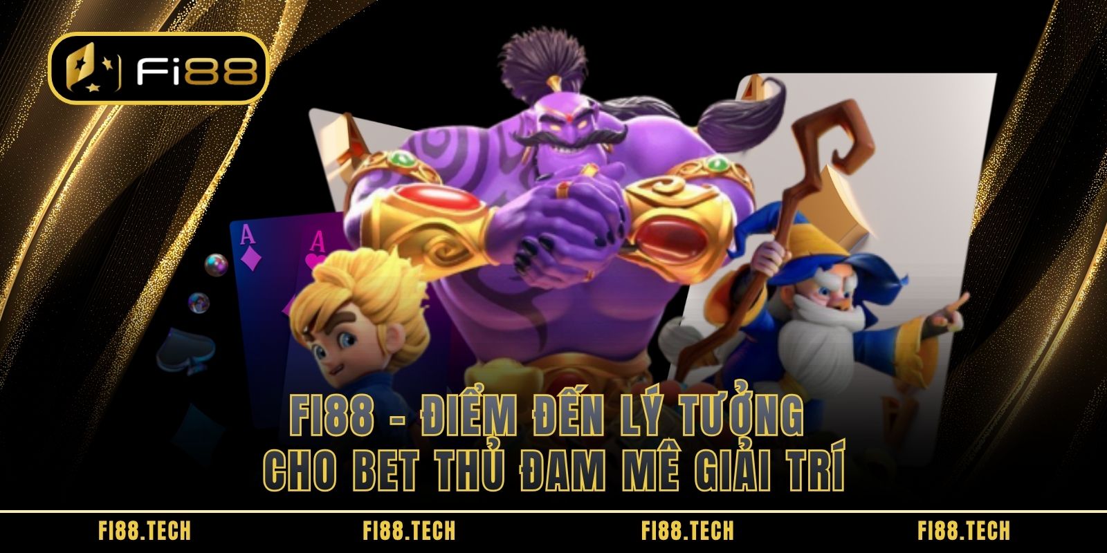 fi88-diem-den-ly-tuong-cho-bet-thu-dam-me-giai-tri-5086
