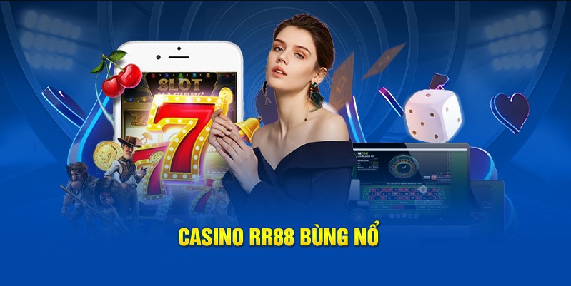 casino-rr88--trai-nghiem-giai-tri-dinh-cao-cho-nguoi-choi-thong-minh-5195