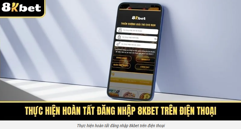 dang-nhap-8kbet-da-thiet-bi-giu-phien-on-dinh-khong-bi-da-ra-va-meo-bao-mat-tai-khoan-5453