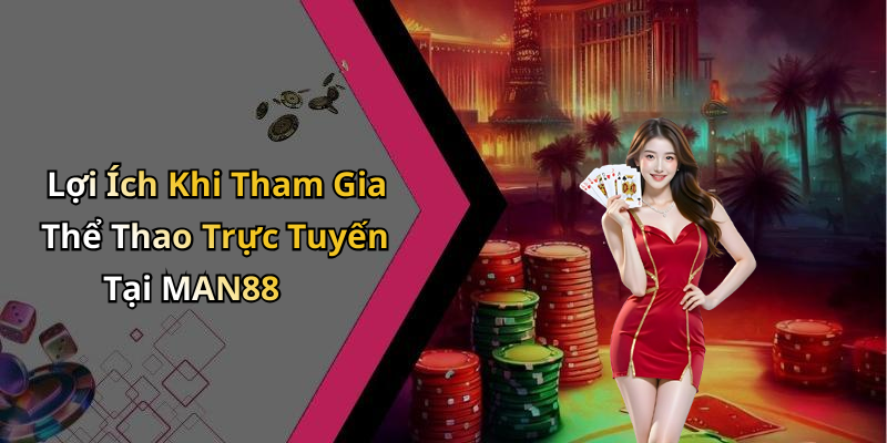 hinh-anh-the-thao-man88-kham-pha-the-gioi-giai-tri-truc-tuyen-dinh-cao-1