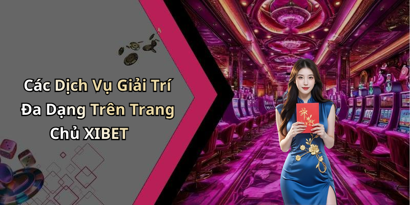 hinh-anh-trang-chu-xibet-kham-pha-the-gioi-giai-tri-truc-tuyen-moi-me-0