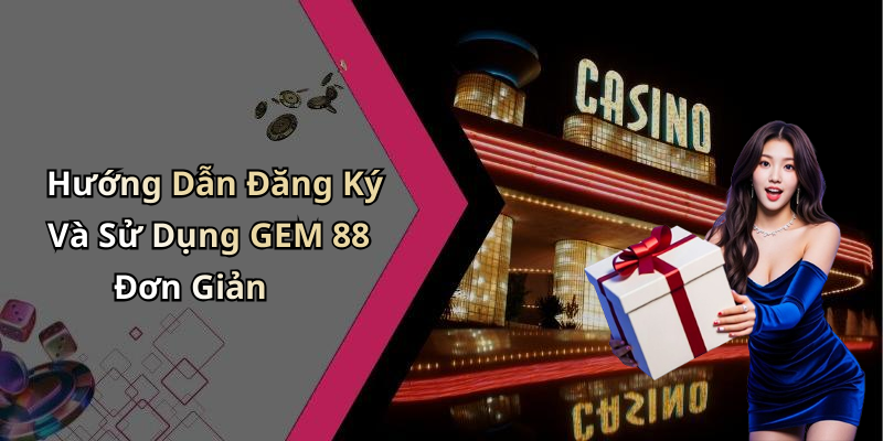 hinh-anh-gem-88-kham-pha-the-gioi-giai-tri-truc-tuyen-hap-dan-nhat-1