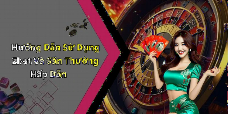 hinh-anh-zbet-kham-pha-the-gioi-giai-tri-truc-tuyen-day-thu-vi-1