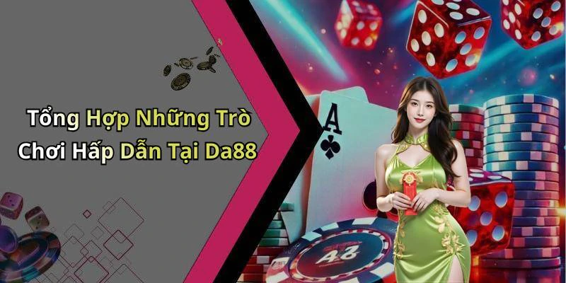 hinh-anh-da88-kham-pha-the-gioi-giai-tri-truc-tuyen-hap-dan-nhat-17663-0