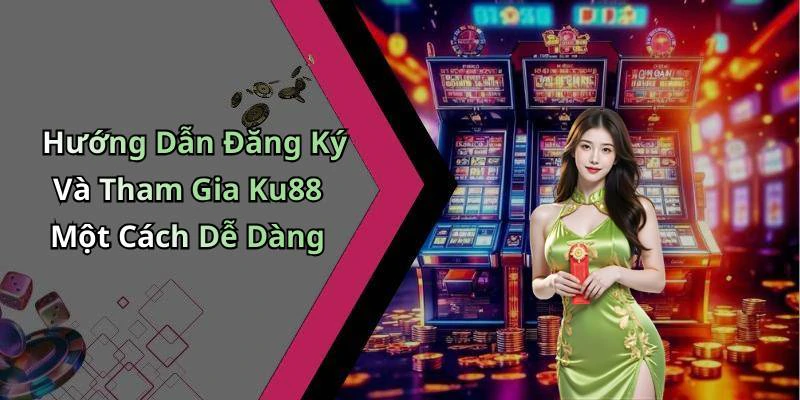 hinh-anh-ku88-kham-pha-the-gioi-giai-tri-truc-tuyen-hap-dan-nhat-17693-2