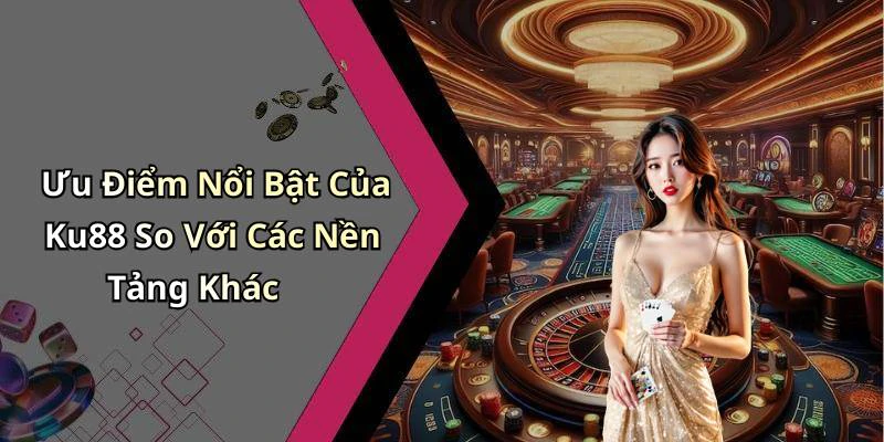 hinh-anh-ku88-kham-pha-the-gioi-giai-tri-truc-tuyen-day-hap-dan-17733-1