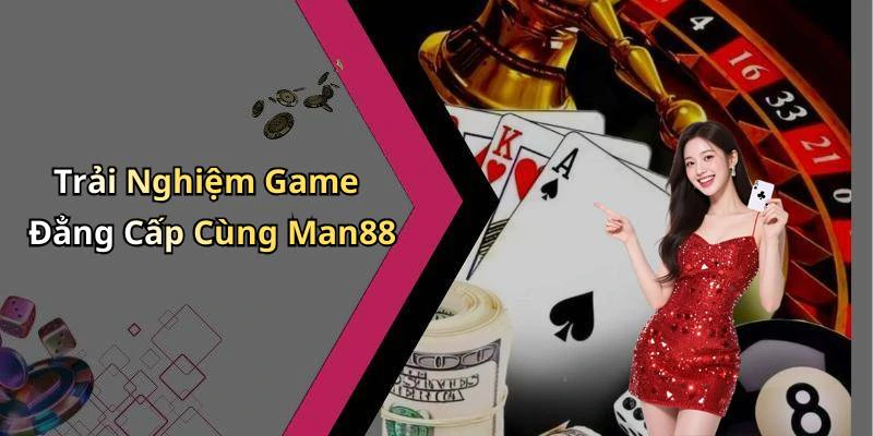 hinh-anh-man88-kham-pha-the-gioi-giai-tri-truc-tuyen-dinh-cao-17803-0