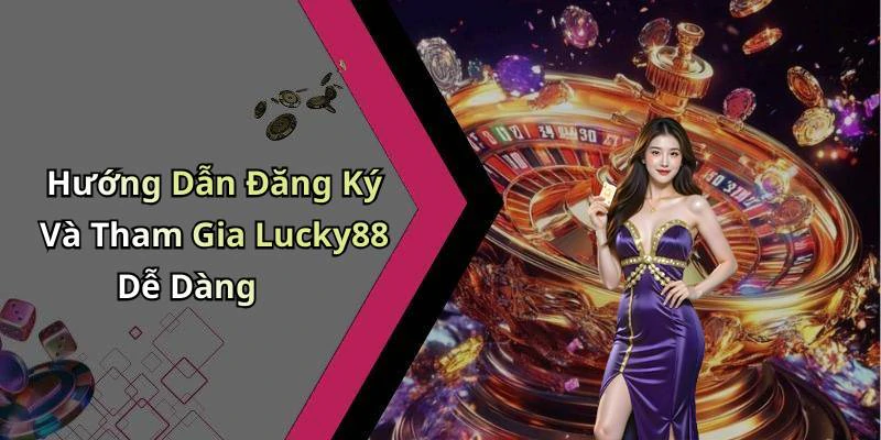 hinh-anh-lucky88-kham-pha-the-gioi-giai-tri-truc-tuyen-day-hap-dan-17884-2