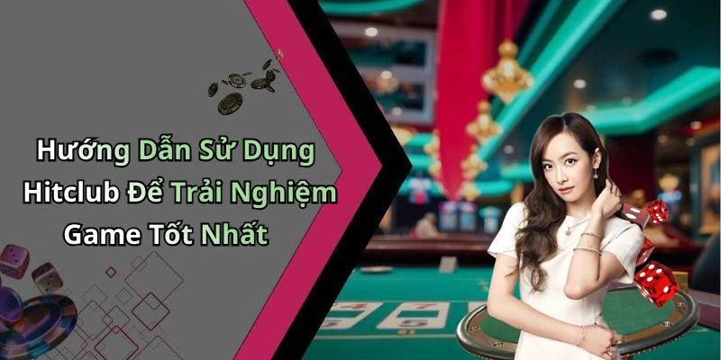 hinh-anh-hitclub-trai-nghiem-giai-tri-truc-tuyen-dinh-cao-khong-the-bo-lo-17976-1