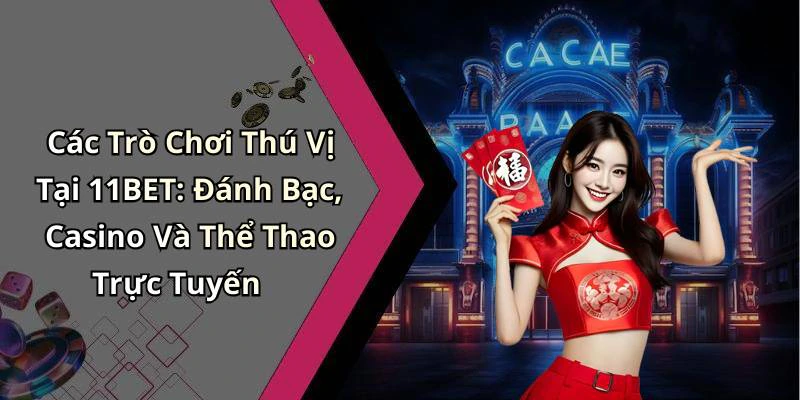 hinh-anh-11bet-kham-pha-the-gioi-giai-tri-truc-tuyen-hap-dan-nhat-18073-0