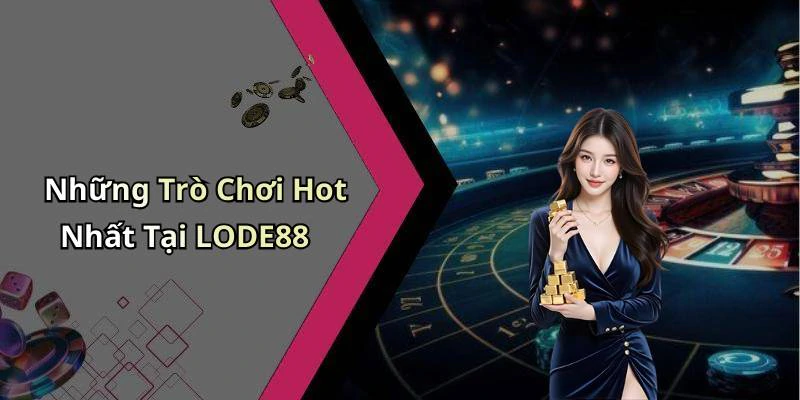 hinh-anh-lode88-kham-pha-the-gioi-giai-tri-truc-tuyen-hap-dan-nhat-18416-0