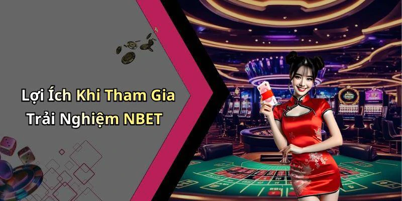 hinh-anh-nbet-kham-pha-the-gioi-giai-tri-truc-tuyen-day-hap-dan-18476-1